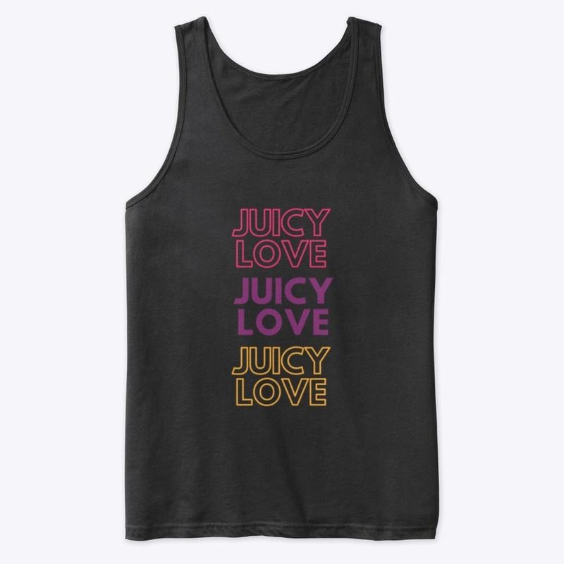 Juicy love for women